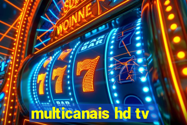 multicanais hd tv